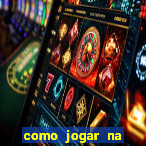 como jogar na teimosinha da lotofacil